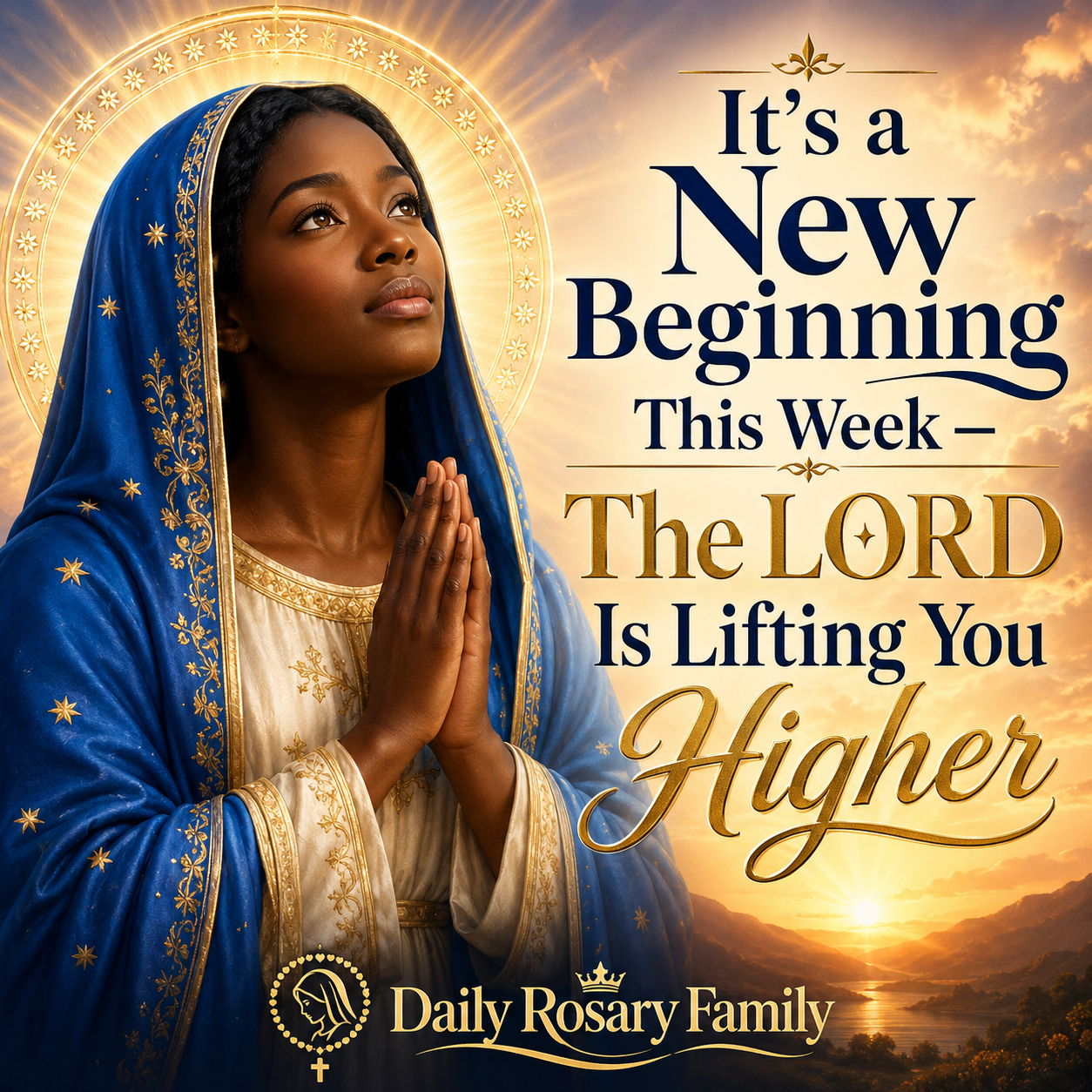It’s a New Beginning This Week—The LORD Is Lifting You Higher 🙏✨